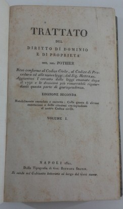 Traité du droit de domination et de propriété. Roi, Robert Joseph Pothier