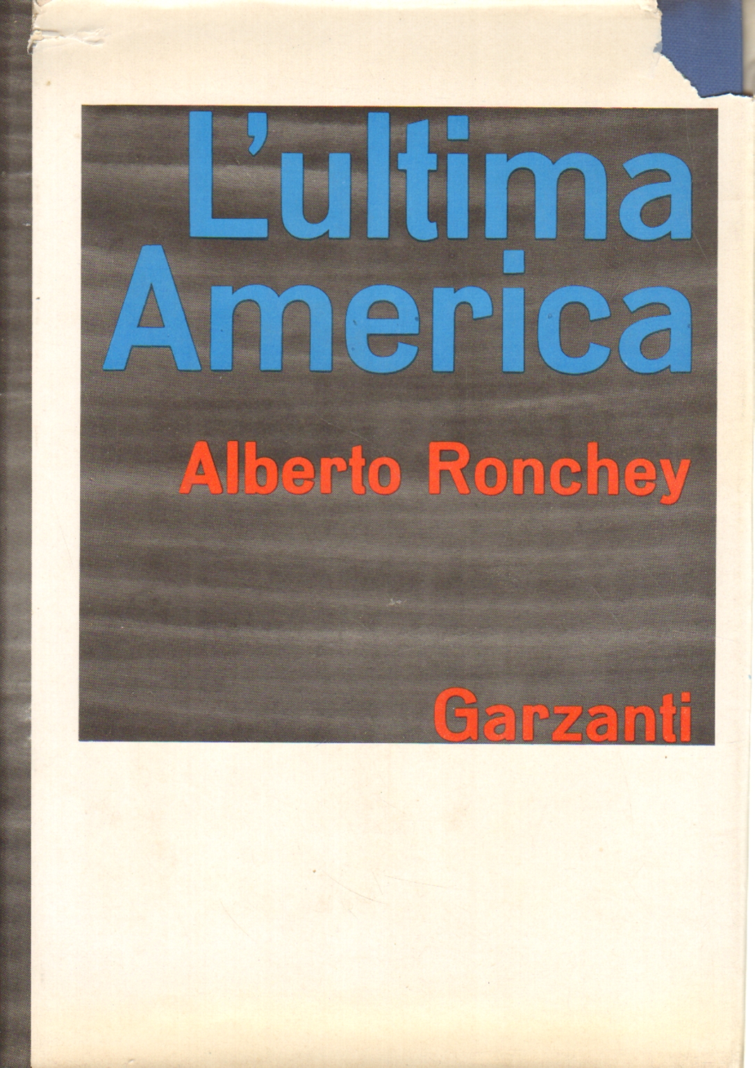 L'ultima America, Alberto Ronchey