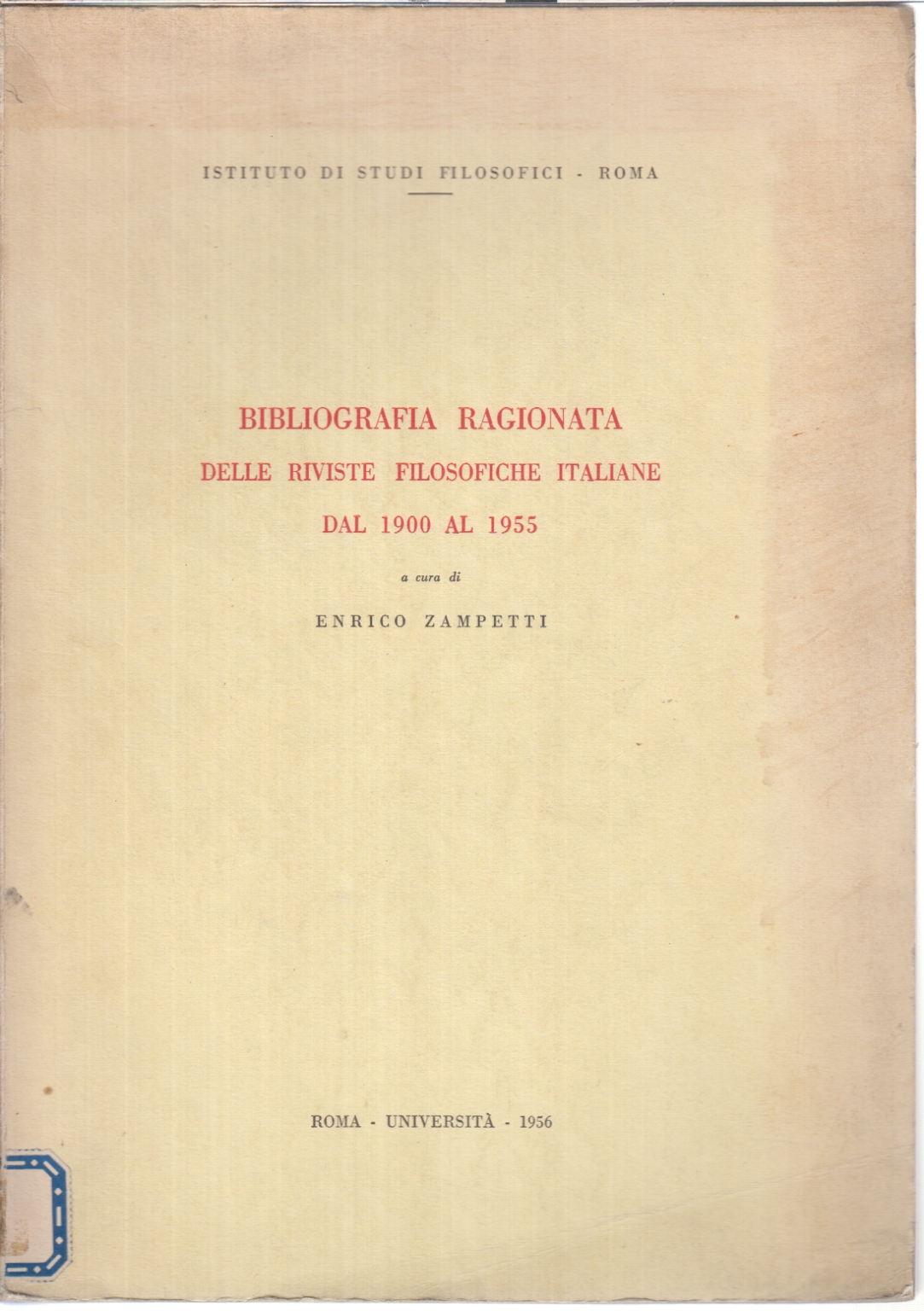 Bibliografia ragionata delle riviste filosofiche i, Enrico Zampetti