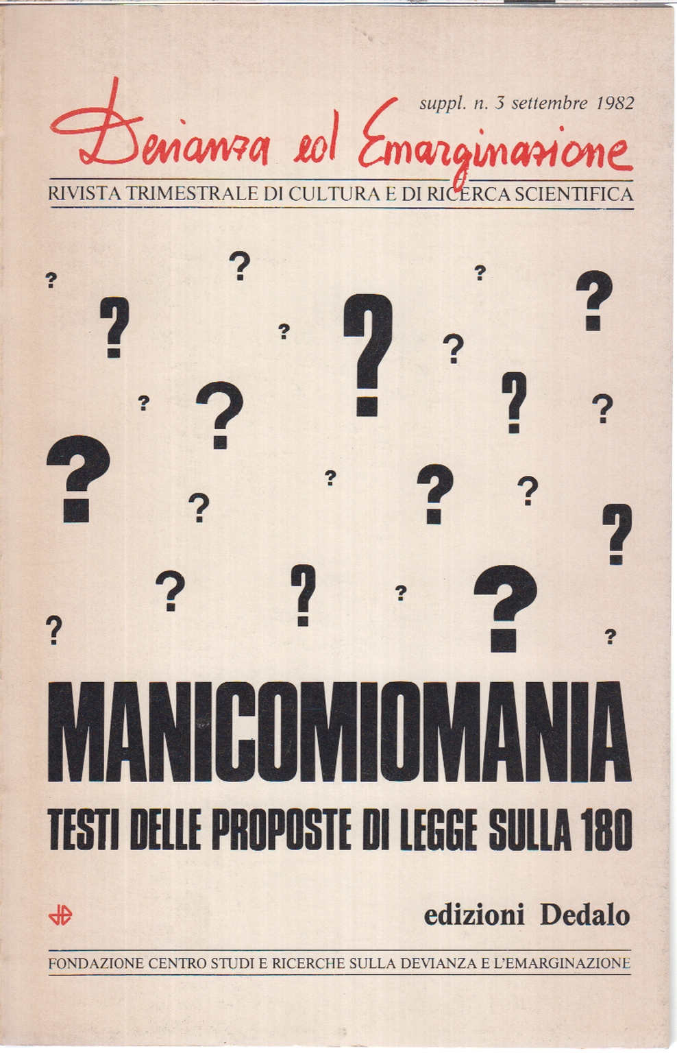 La déviance et de la Marginalisation: Manicomiomania?, AA.VV.