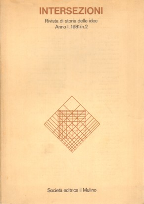 Intersezioni Rivista di storia delle idee Anno I, n. 2