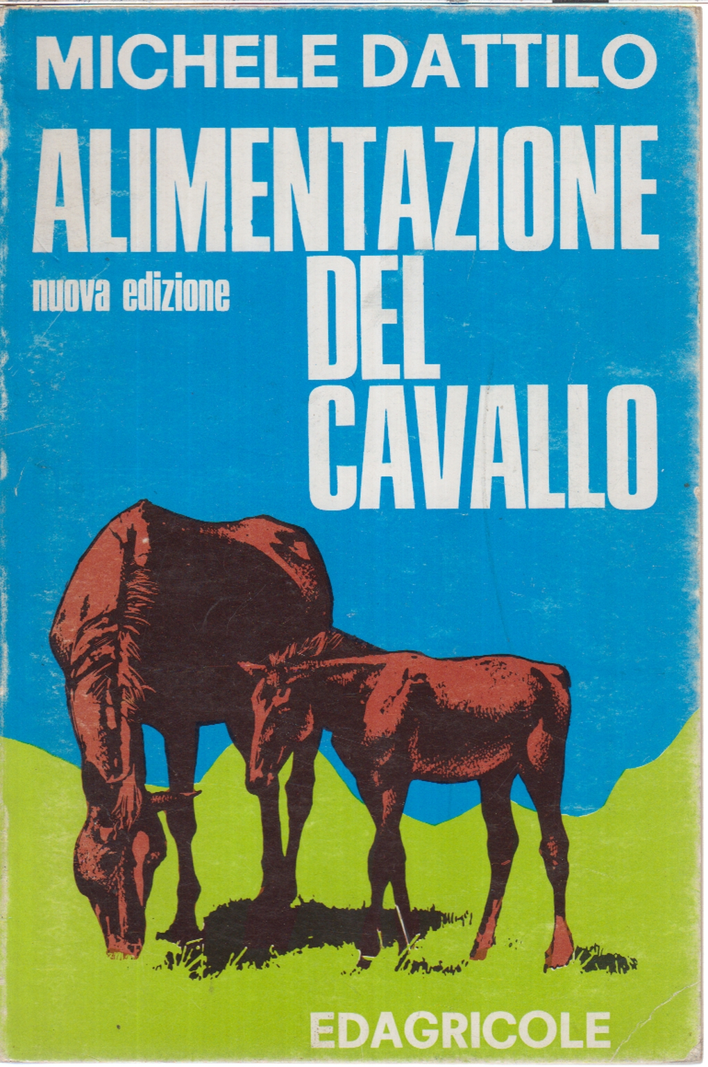 Alimentazione del cavallo, Michele Dattilo