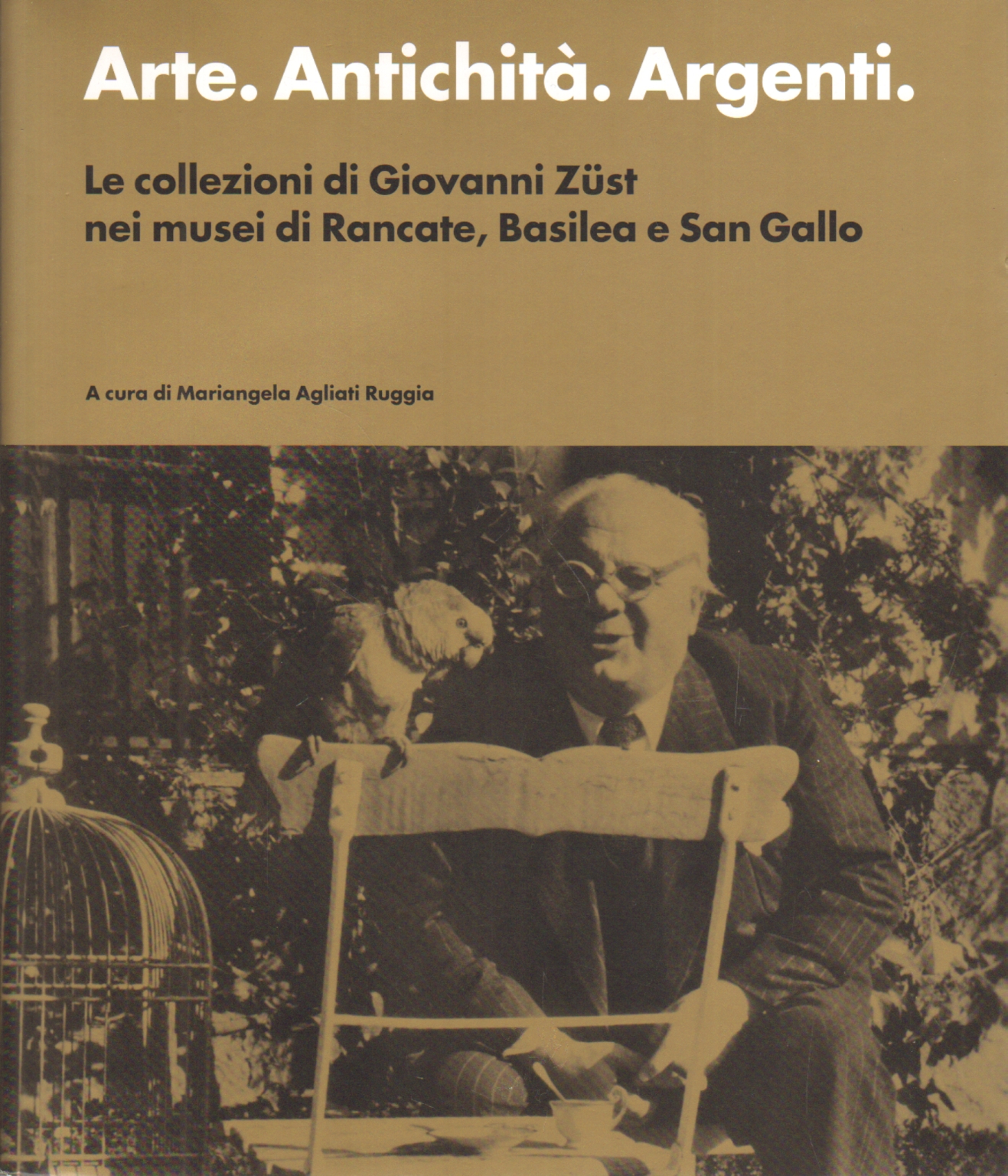 Art. De la antigüedad. La plata. Las colecciones de Giovann, Mariangela Agliati Ruggia