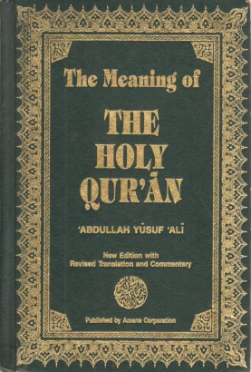 The Meaning of the holy Qur'an