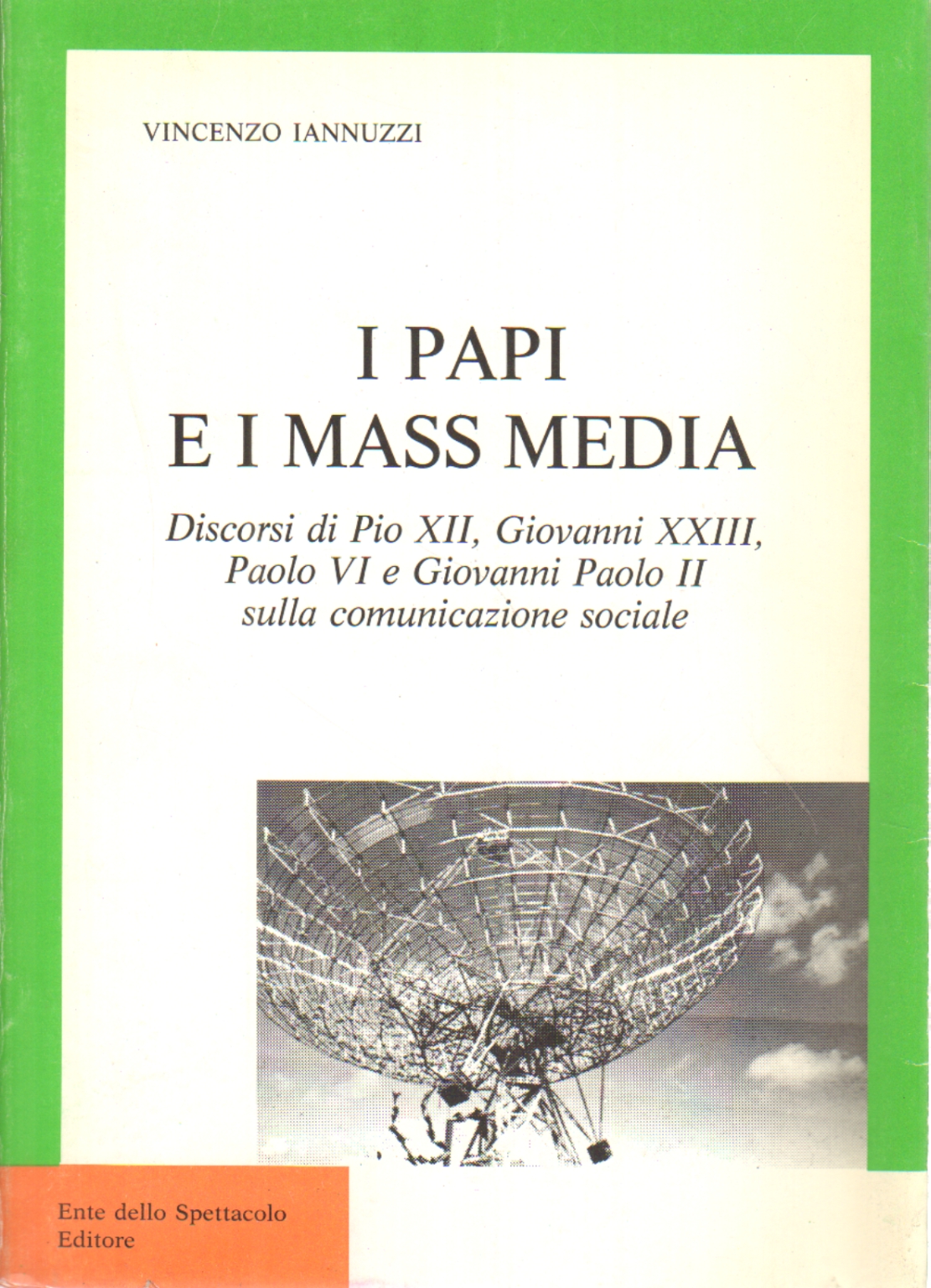 Les papes et les médias de masse, Vincenzo Iannuzzi