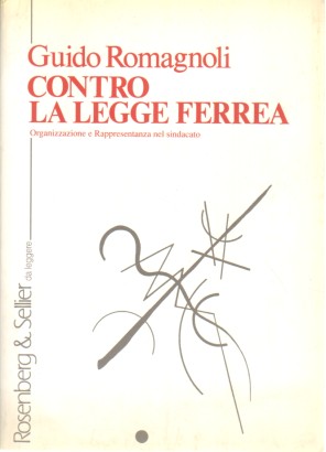 Contro la legge ferrea