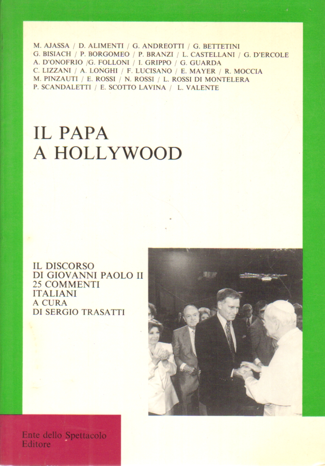 The Pope of Hollywood, various Authors