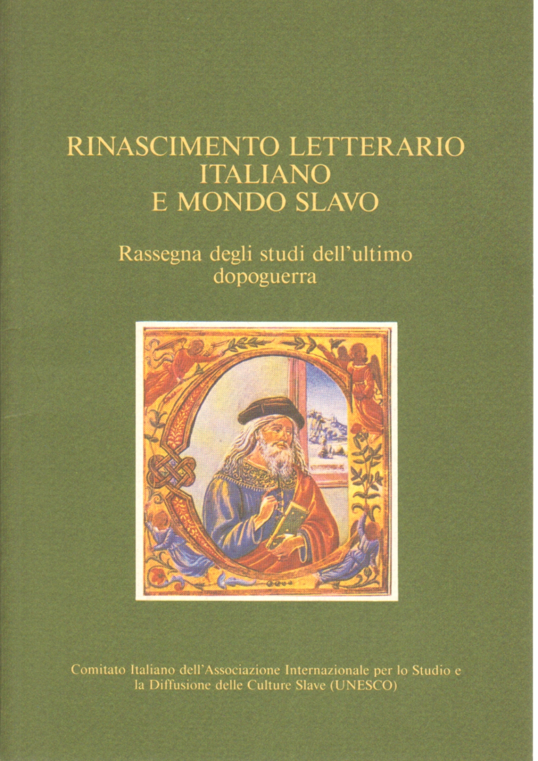 Literaria del renacimiento italiano y el mundo eslavo, y Sante Graciotti Emanuela Sgambati