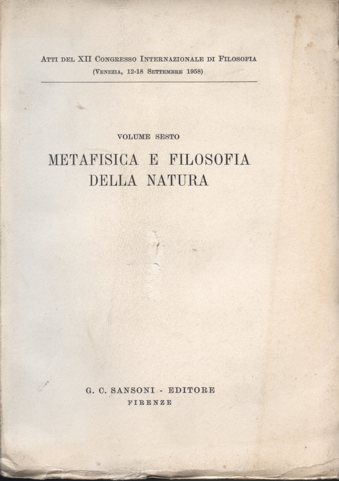 Atti del XII Congresso Internazionale di Filosofia, AA.VV.