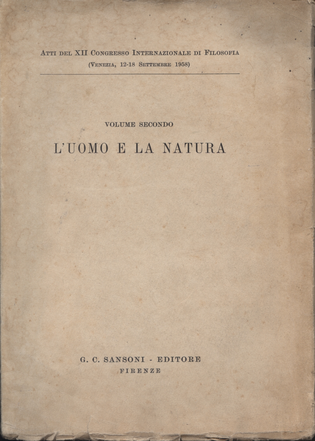 Atti del XII Congresso Internazionale di Filosofia, AA.VV.
