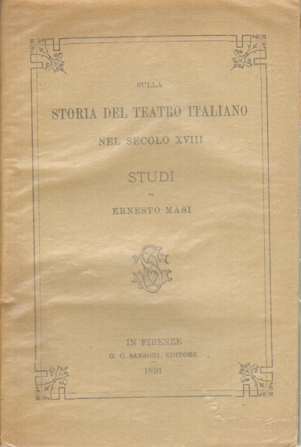 Storia del teatro italiano nel secolo XVIII, Ernesto Masi