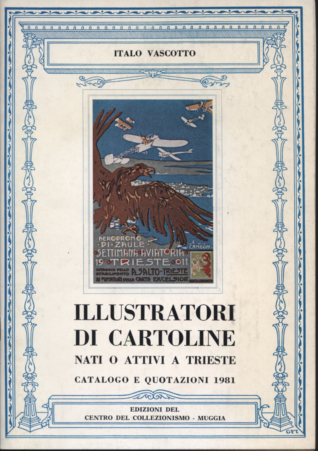 Illustratori di cartoline nati o attivi a Trieste, Italo Vascotto