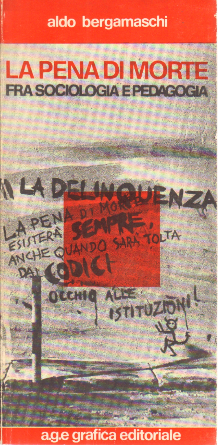 The death penalty, Aldo Bergamaschi
