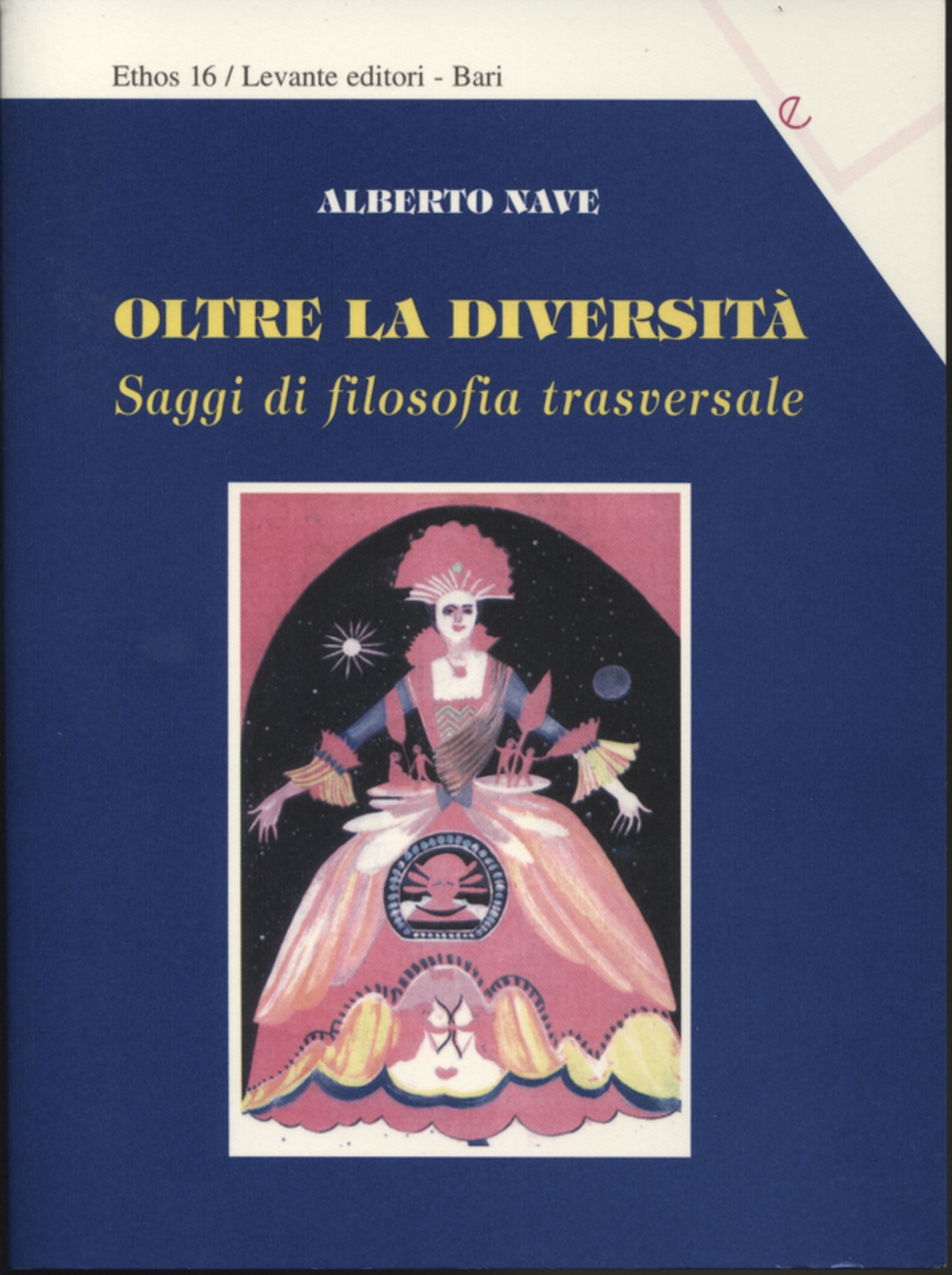 Oltre la diversità, Alberto Nave