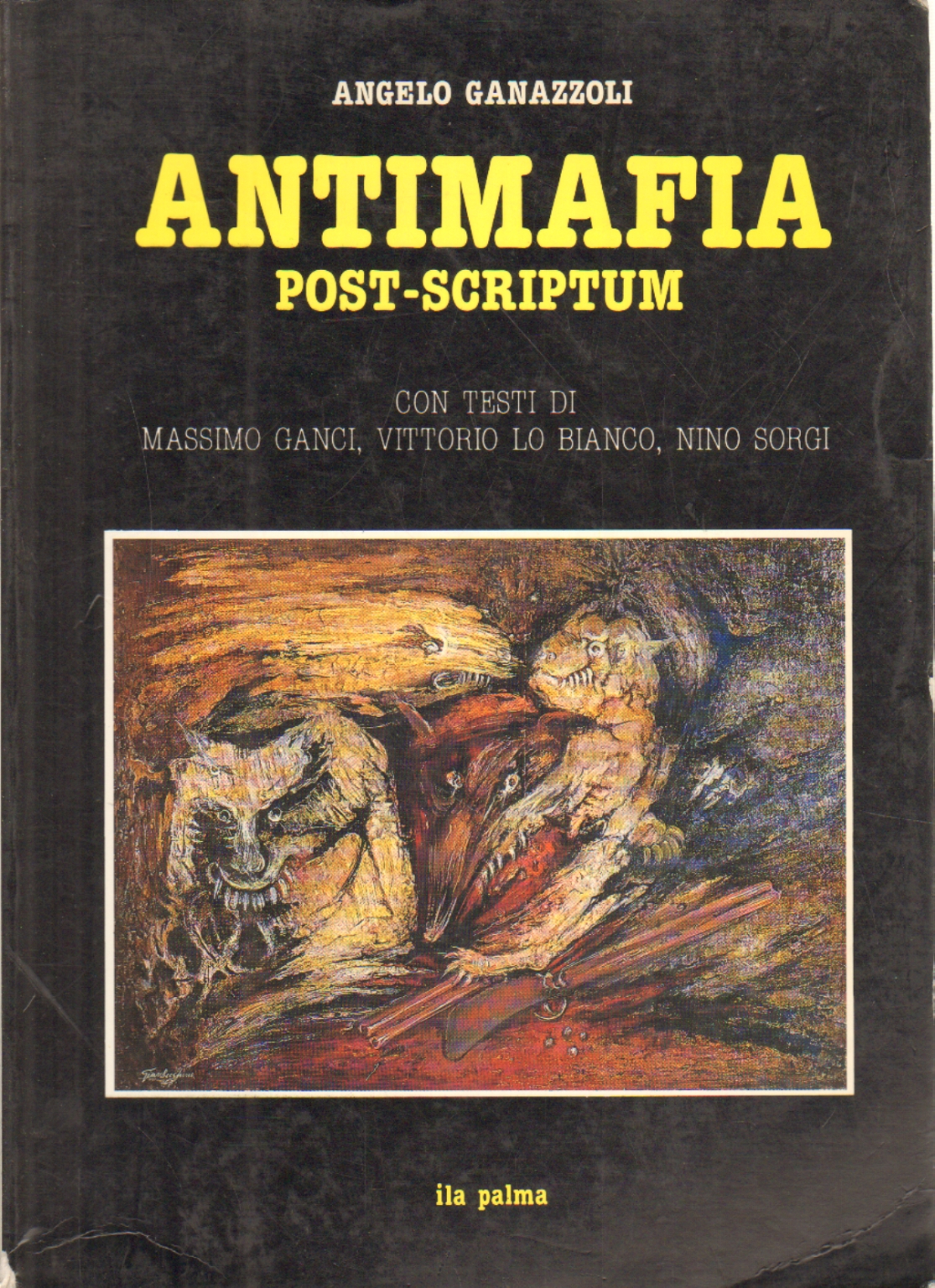 Antimafia post-scriptum, Angel Ganazzoli