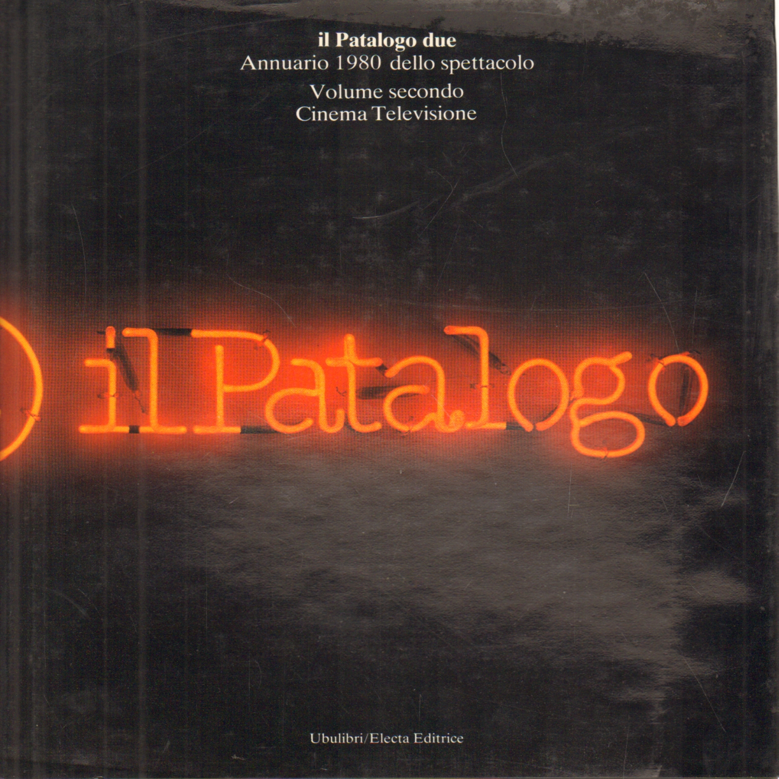 Das Patalogo zwei. Jahrbuch 1980 des show vo, AA.VV.