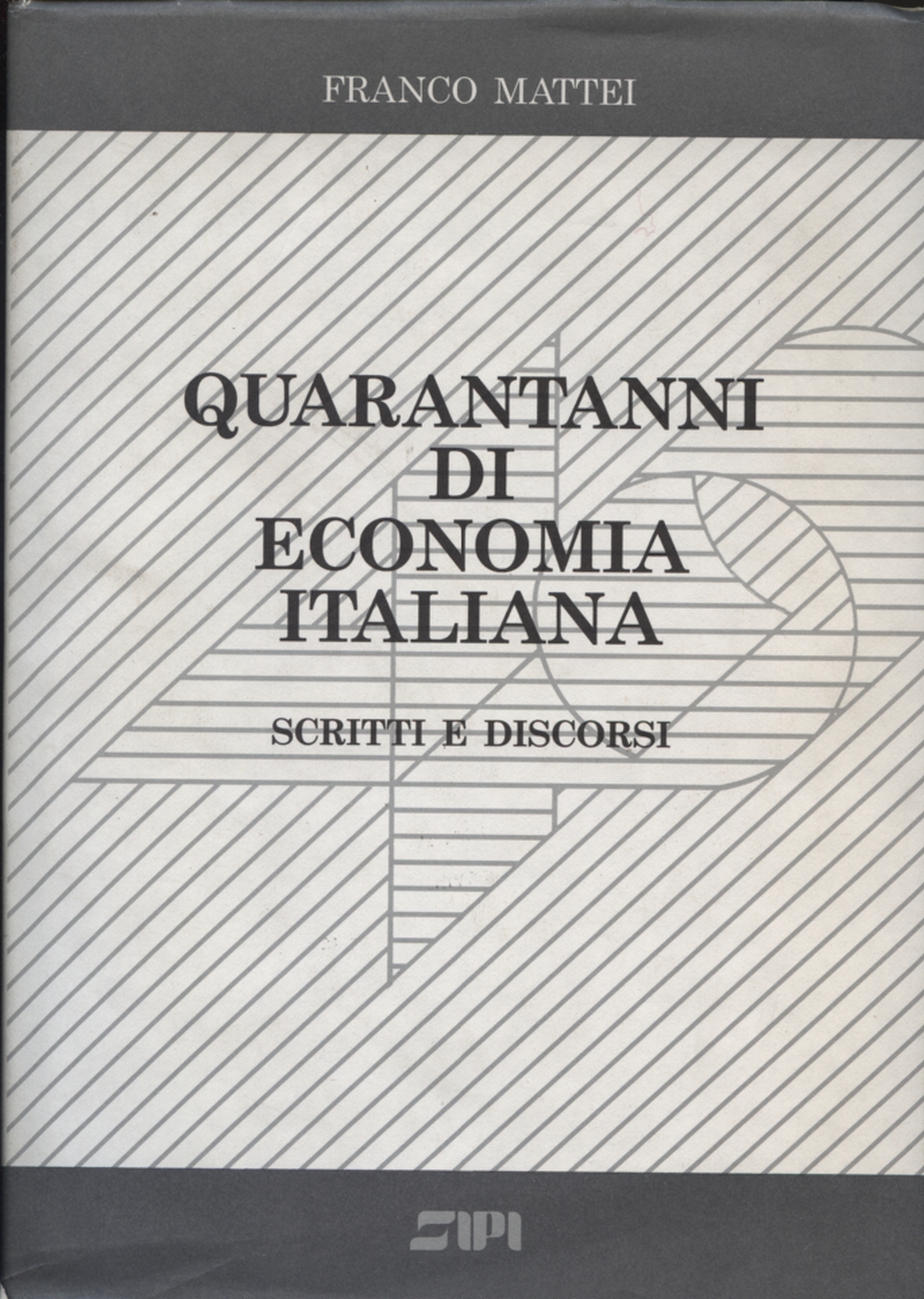 Quarant'anni di economia italiana, Franco Mattei