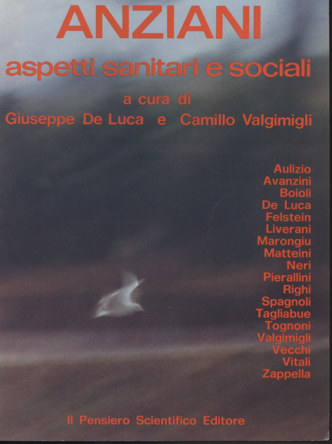 Anziani: aspetti sanitari e sociali, Giuseppe De Luca - Camillo Valgimigli