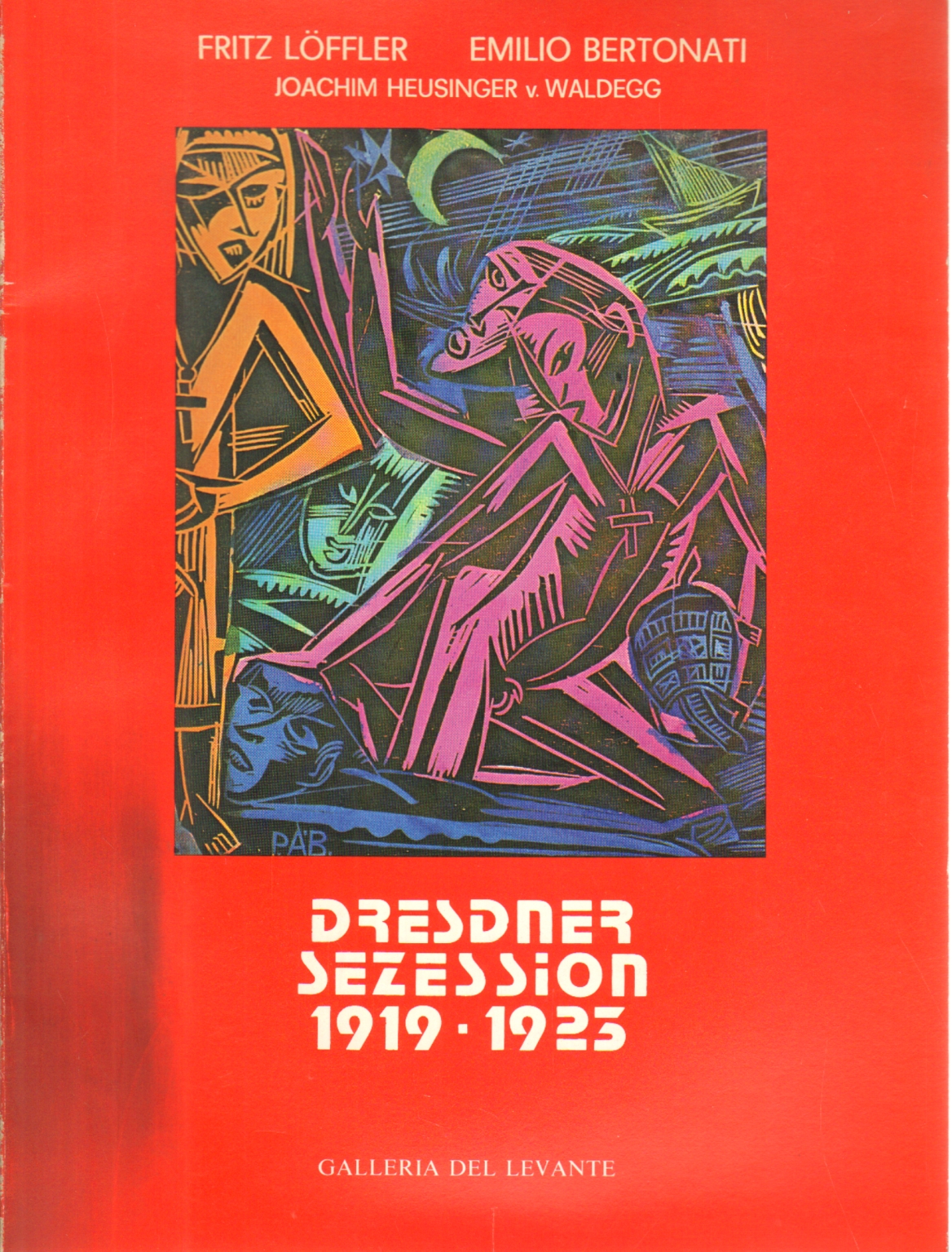 Dresdner sezession 1919-1923, Fritz Löffler, Emilio Bertonati Joachim Heusinger V. Waldegg