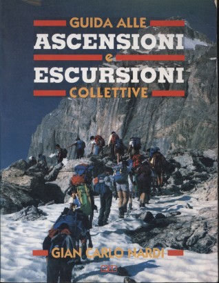 Guida alle ascensioni e escursioni collettive