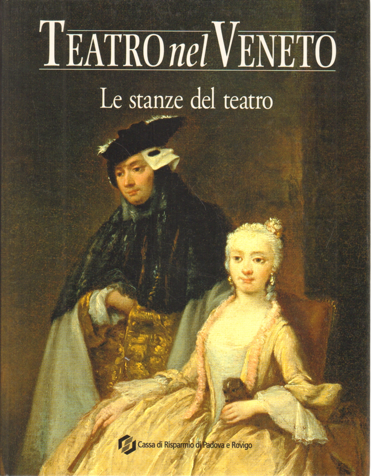 Le théâtre dans la région de Vénétie (Avec CD), Carmelo Alberti,