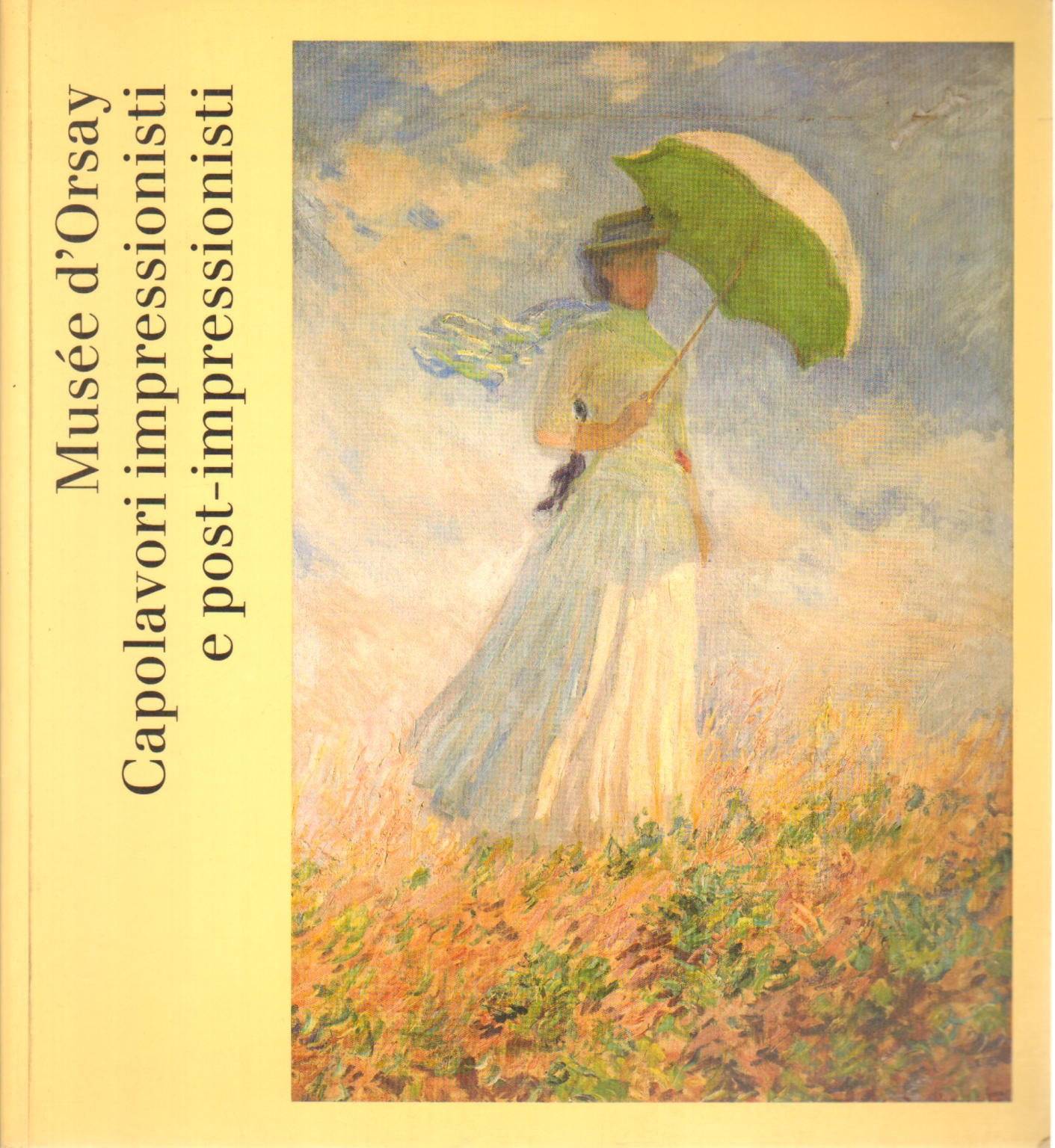 Muséè d'Orsay: Capolavori impressionisti e post-i, AA.VV.