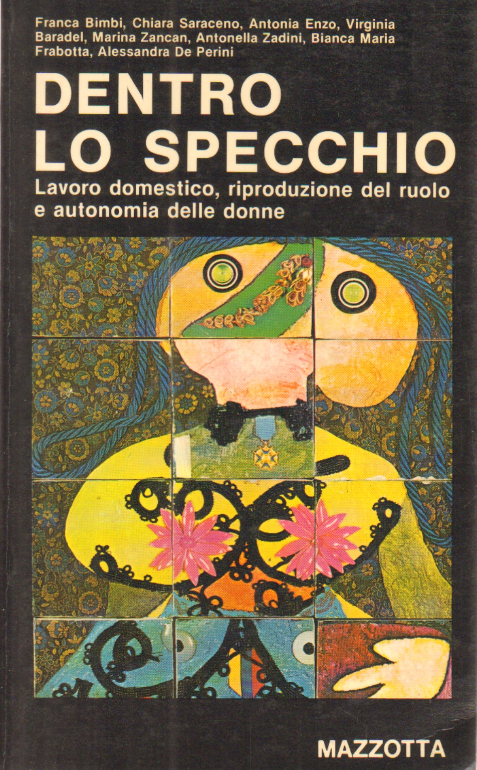 Dentro lo specchio, Franca Bimbi