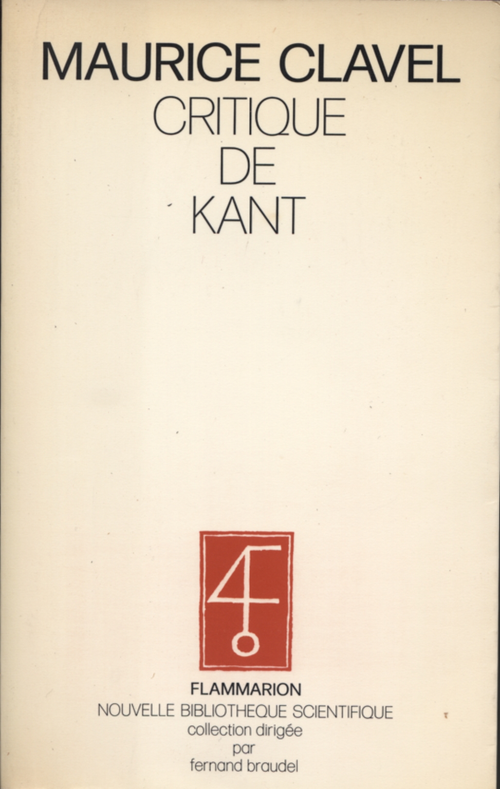 Critique de Kant, Maurice Clavel