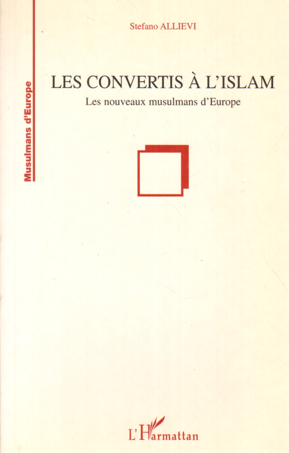 Les convertis à l'islam, Stefano Allievi