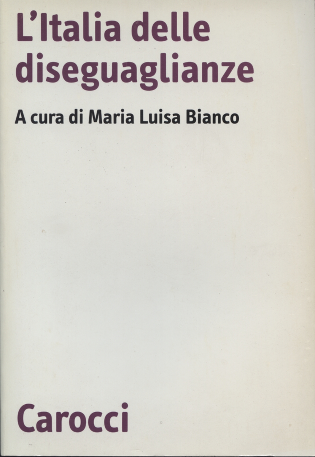 L'italie des inégalités, Maria Luisa Blanc