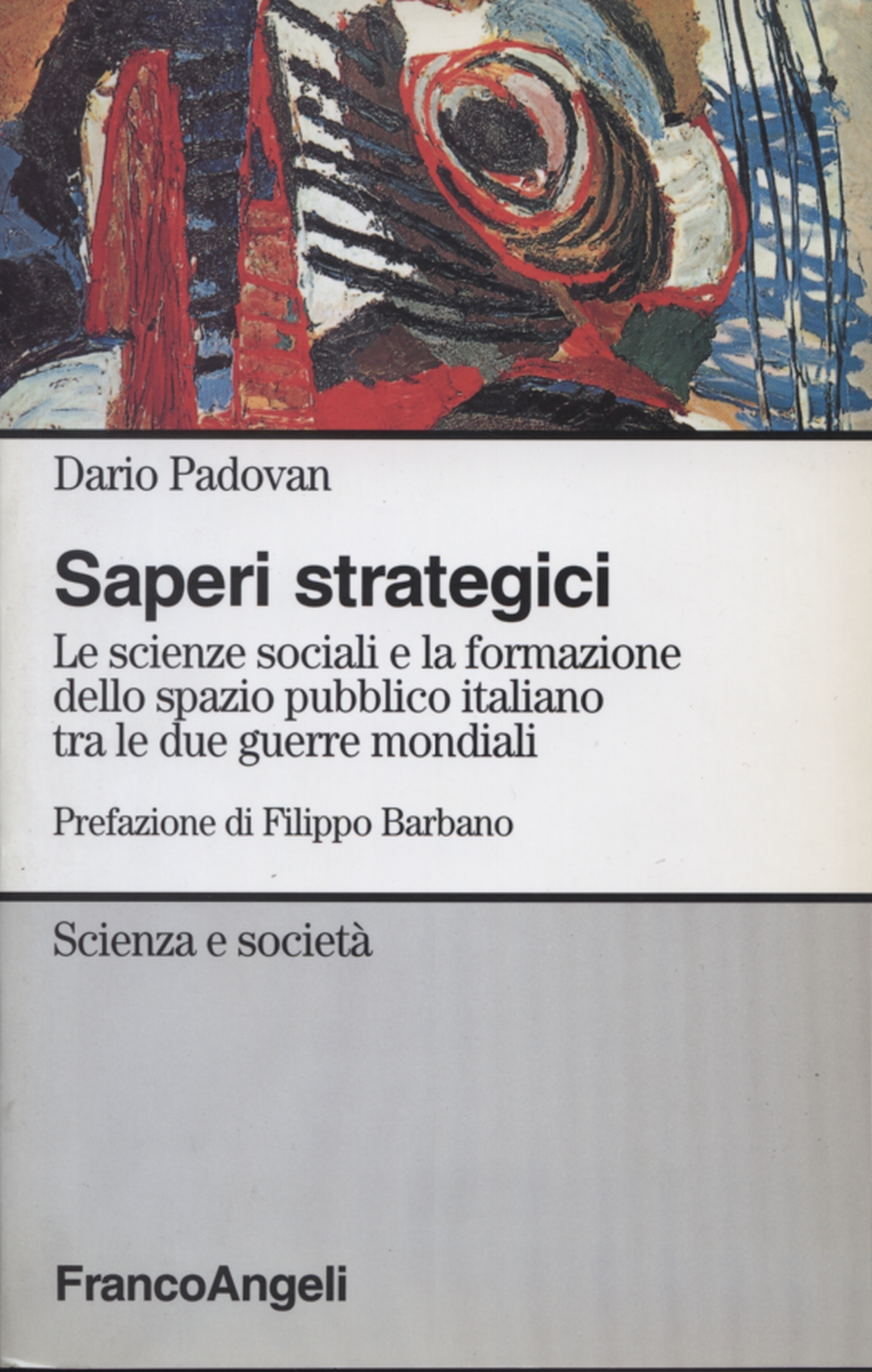 Saperi strategici, Dario Padovan