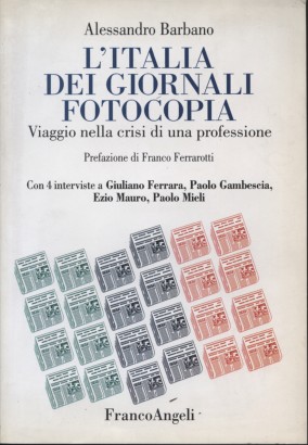 L'Italia dei giornali fotocopia