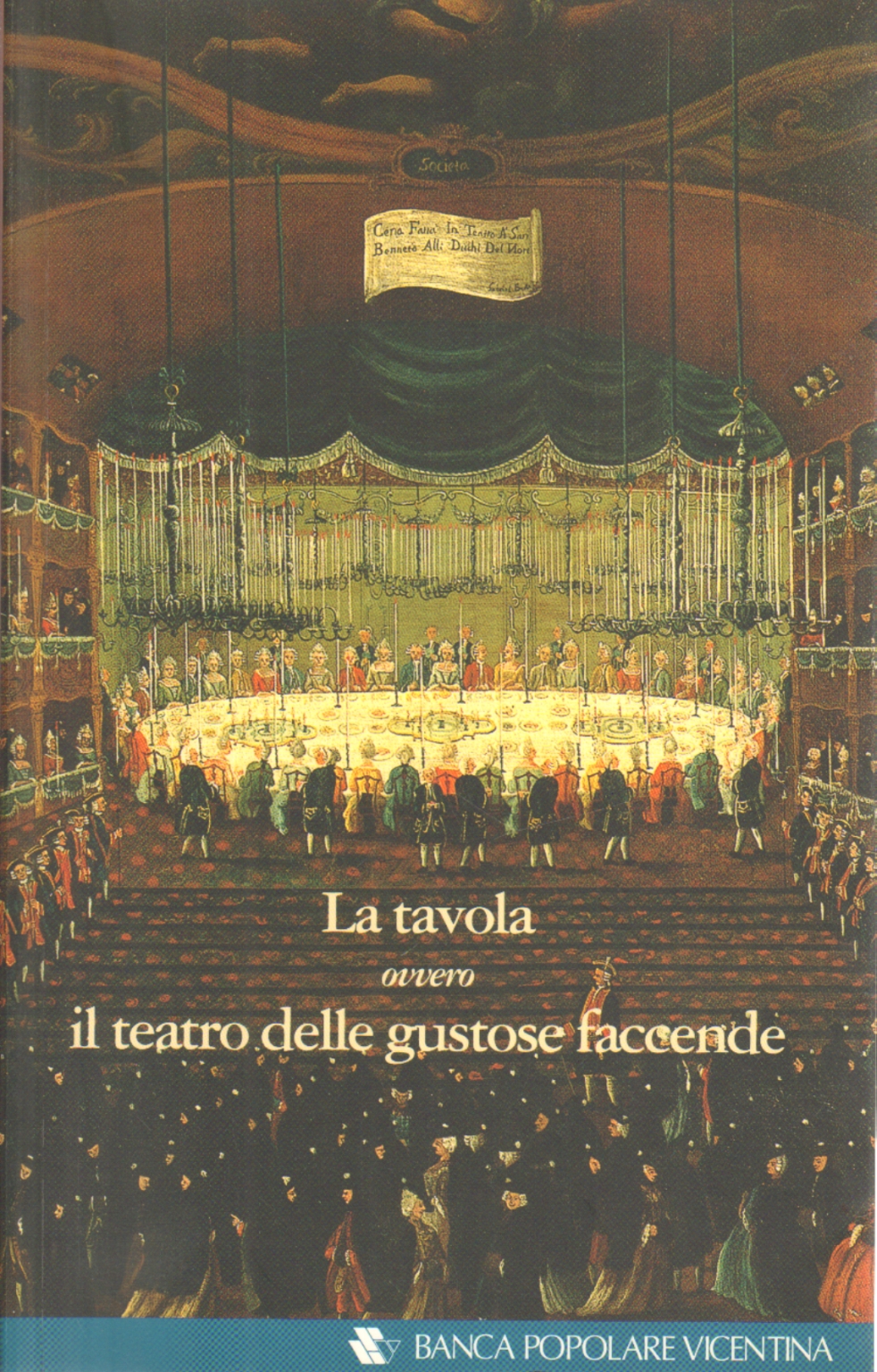 La tavola ovvero il teatro delle gustose faccende, AA.VV.