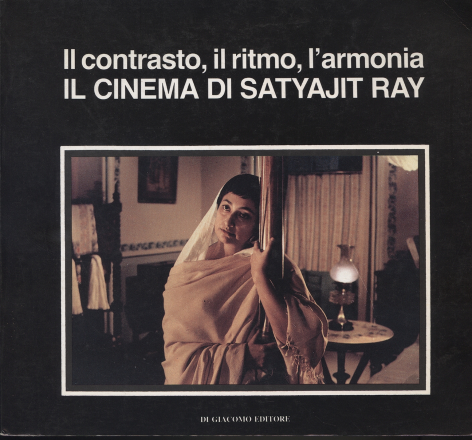 Il contrasto il ritmo l'armonia: il cinema di S, Enrico Magrelli