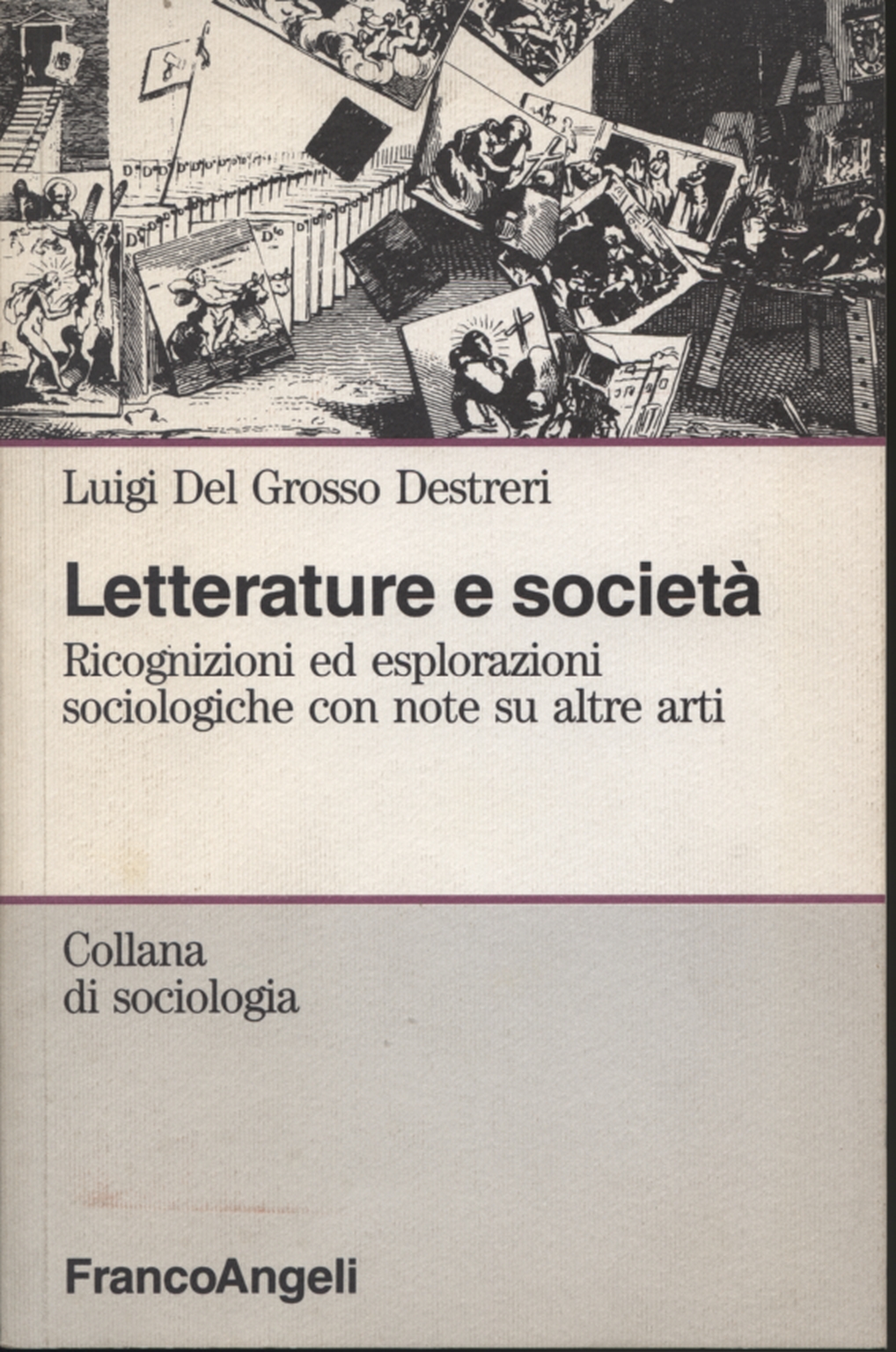 Letterature e società, Luigi Del Grosso Destreri