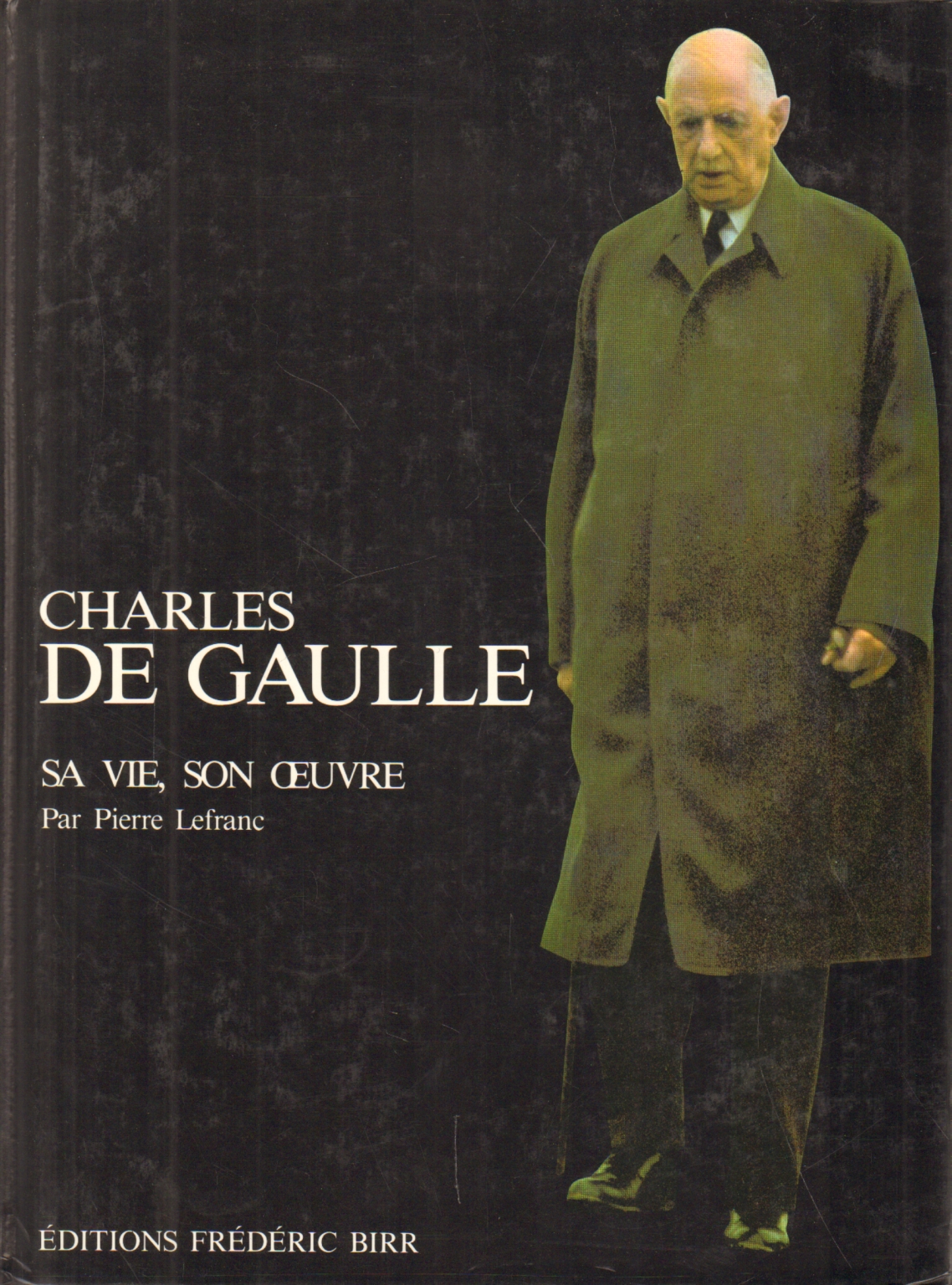 Charles de Gaulle, Pierre Lefranc