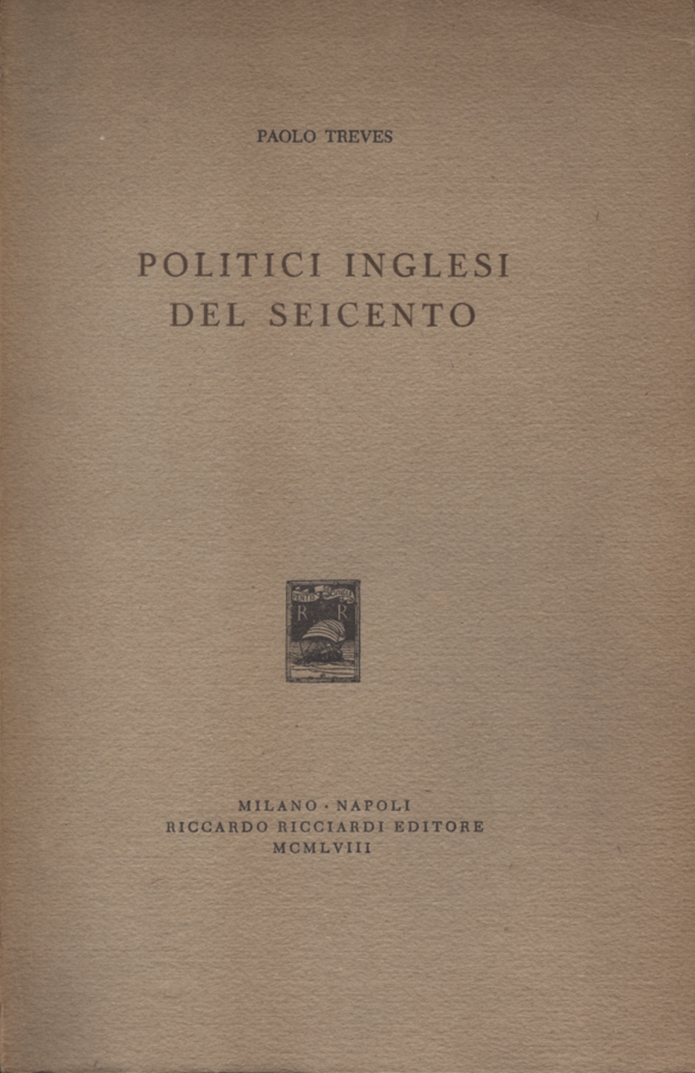 Politique de l'anglais du dix-septième siècle, Paolo Treves