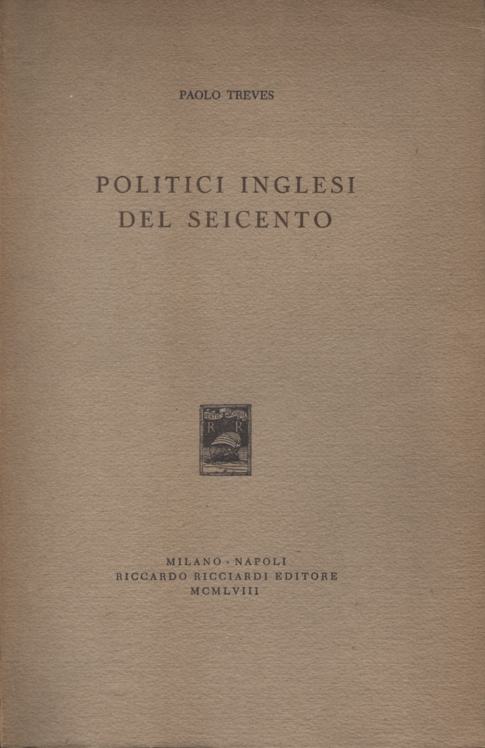 Politici inglesi del seicento, Paolo Treves