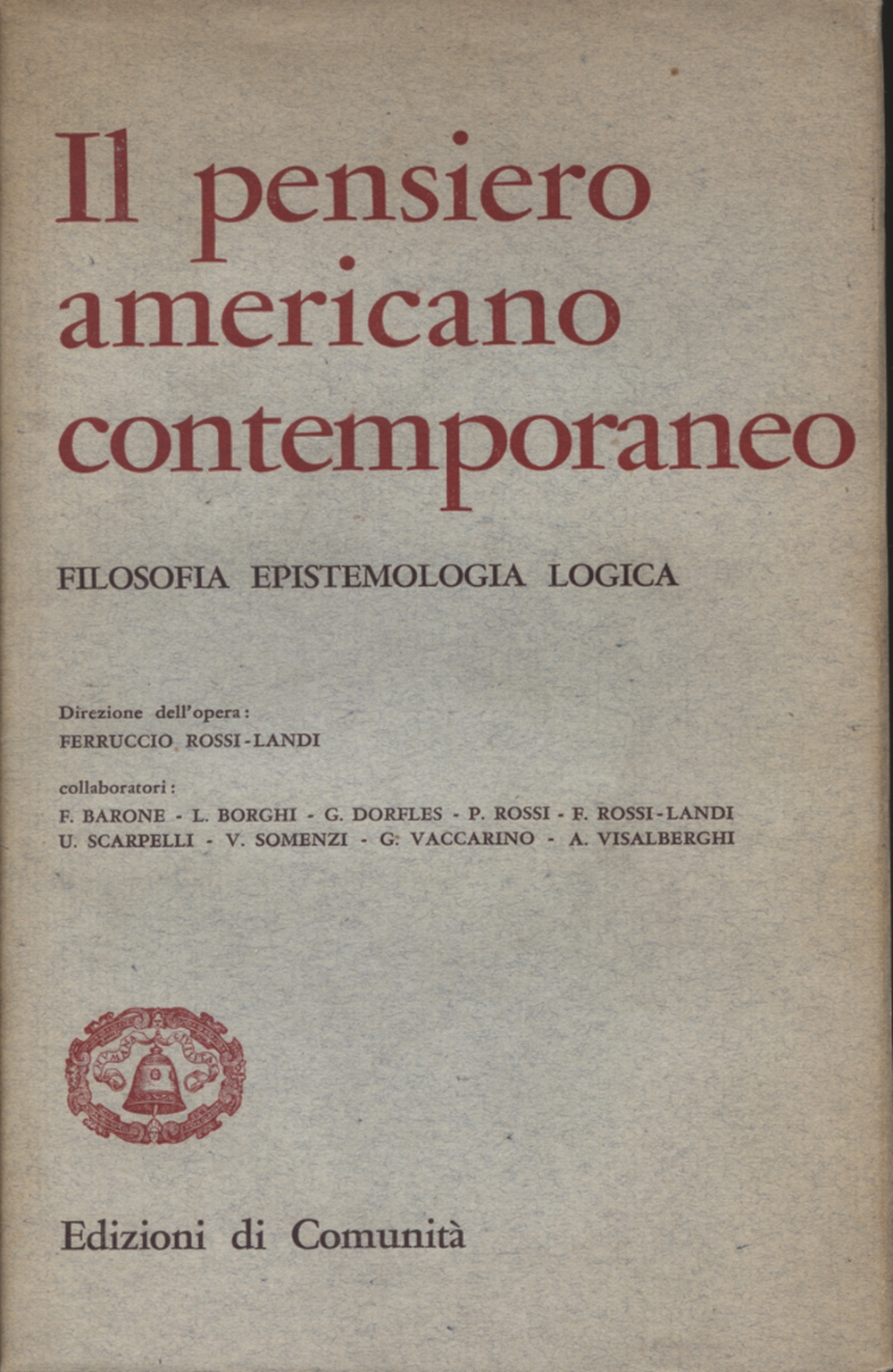 Il pensiero americano contemporaneo, Ferruccio Rossi-Landi