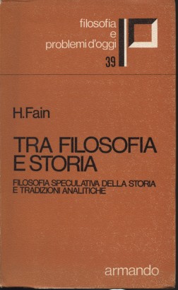 Tra filosofia e storia