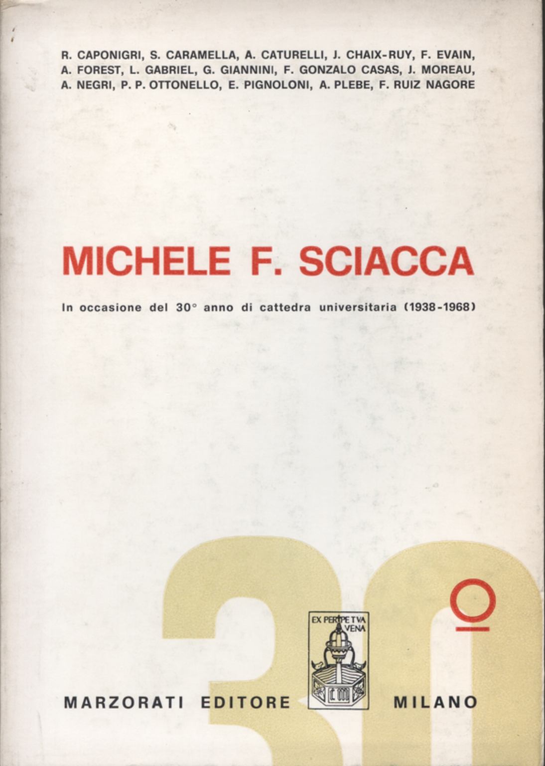 Michele F. Sciacca, AA.VV.