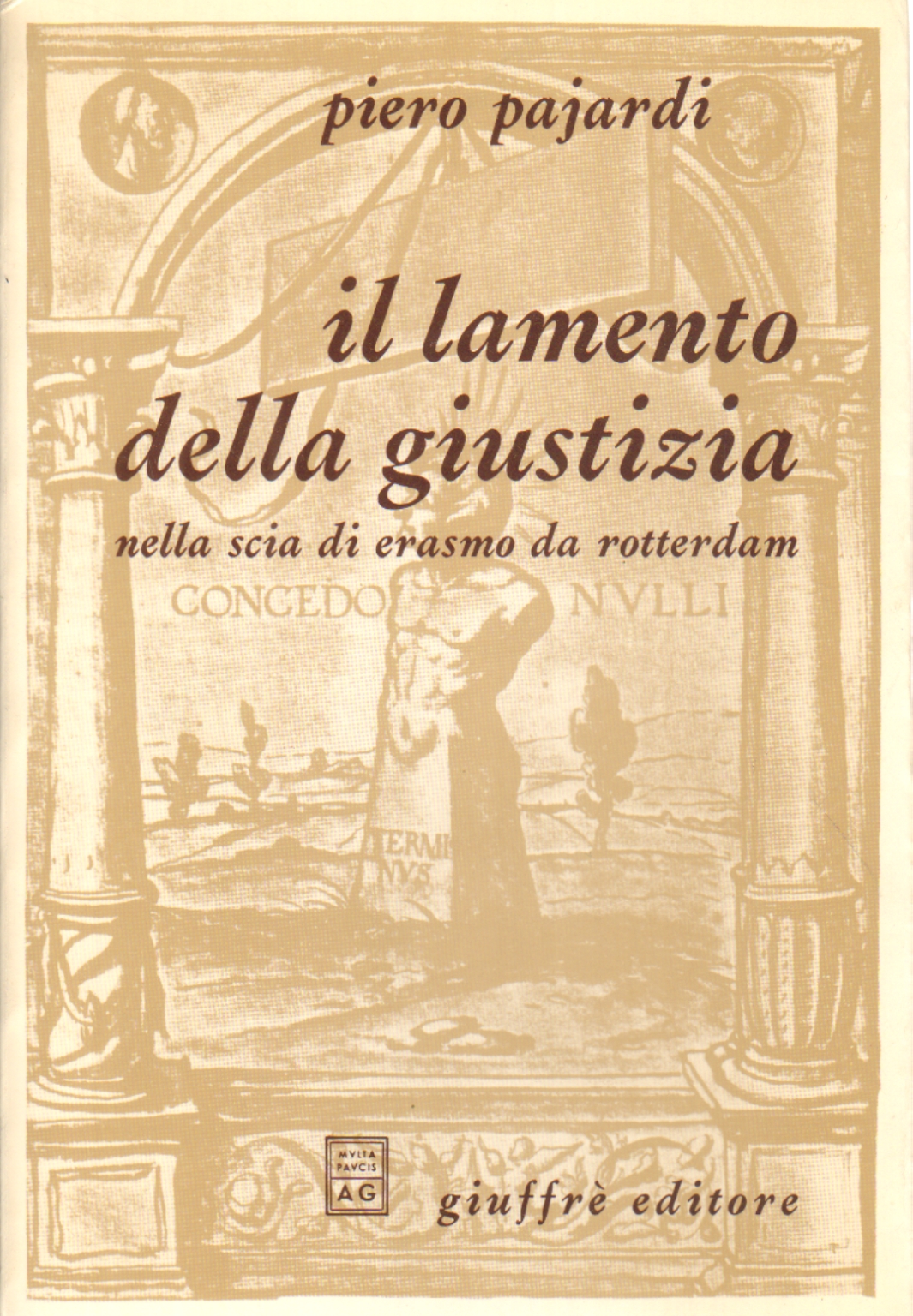 Il lamento della giustizia, Piero Pajardi