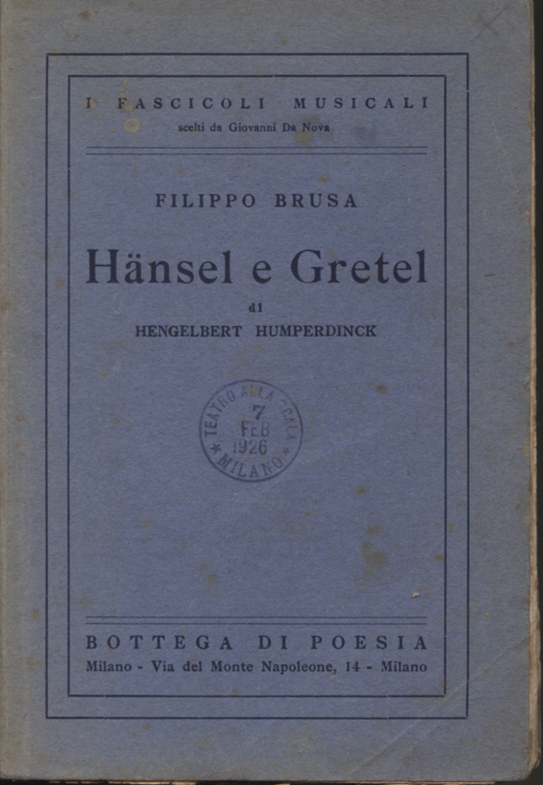 Hänsel e Gretel di Hengelbert Humperdinck, Filippo Brusa