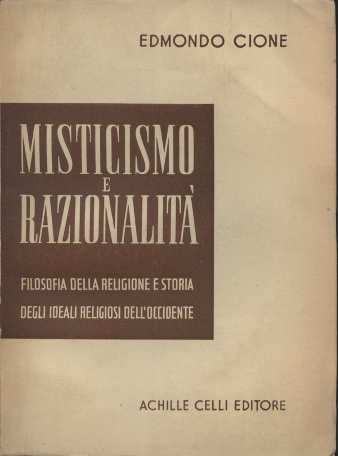 Misticismo e razionalità, Edmondo Cione