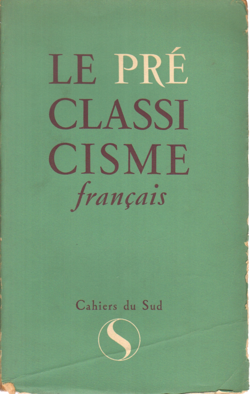 Le préclassicisme français, AA.VV.