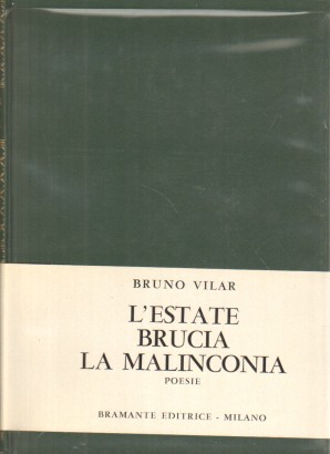 L'estate brucia la malinconia