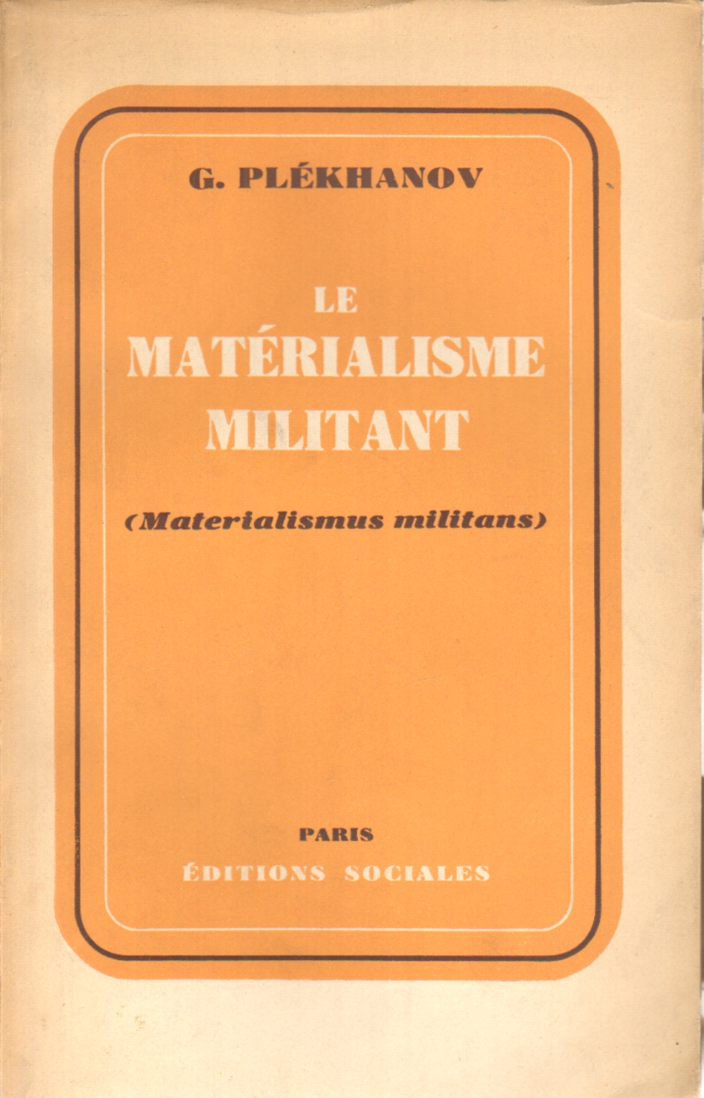 Le matérialisme militant, Georges Plékhanov