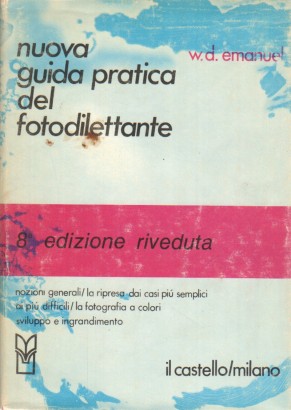 Nuova Guida Pratica del Fotodilettante