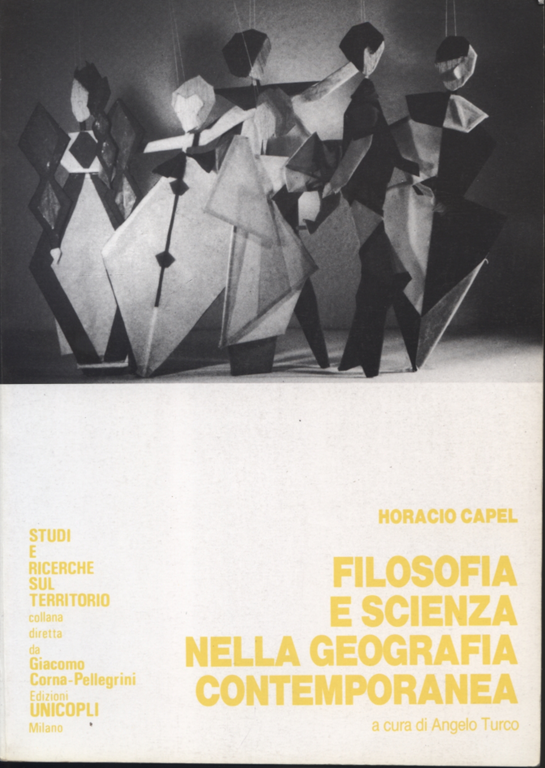 Filosofia e scienza nella geografia contemporanea, Horacio Capel