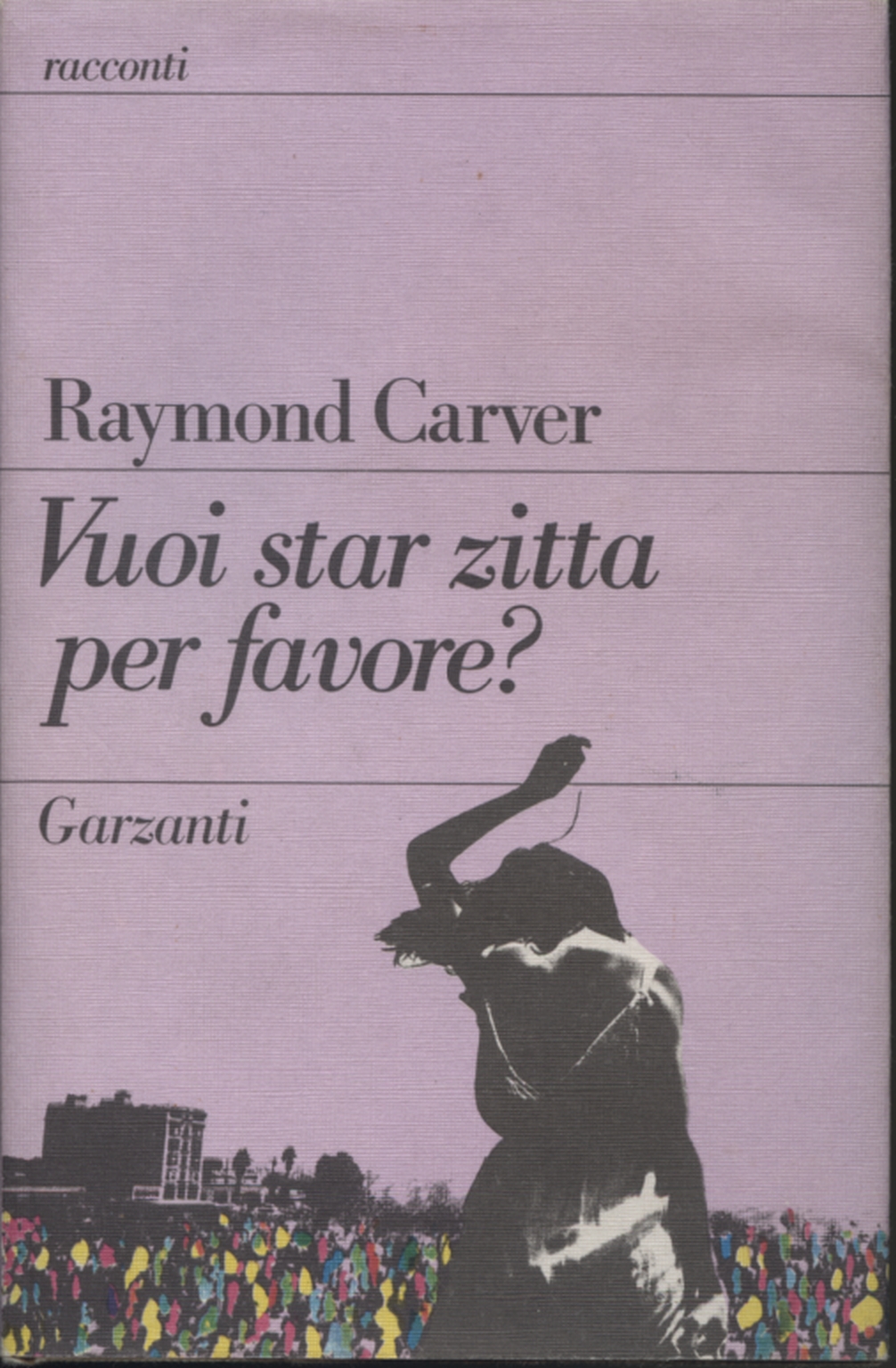 Do you want to be quiet, please, Raymond Carver